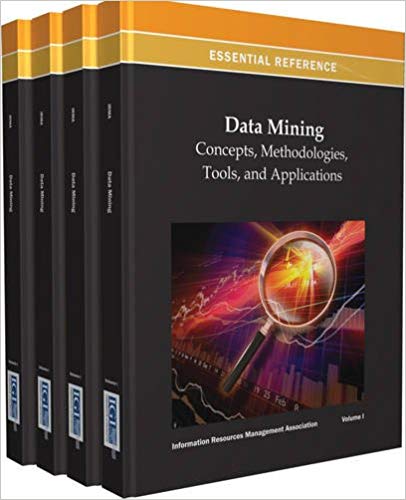 Data Mining Concepts, Methodologies, Tools, and Applications-4 Volume set